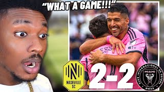 MESSI GOAL amp SUAREZ EQUALIZER 🤯Nashville SC 22 Inter Miami Reaction [upl. by Winson315]