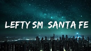 1 Hour  Por Mi Mexico Remix  Lefty SM Santa Fe Klan Dharius CKan MC Davo amp Neto Peña [upl. by Arayk]