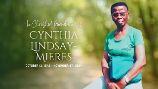 In cherished rememberance of Cynthia LindsayMieres fondly known as Cyntie [upl. by Algy]