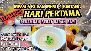 RESEP MPASI HARI PERTAMA MENU 4 BINTANG RESEP MPASI 6 BULAN ANTI GTM [upl. by Nibur]