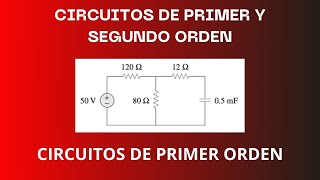 EJERCICIOS CIRCUITOS RC PRIMER ORDEN 2 [upl. by Eirrak]