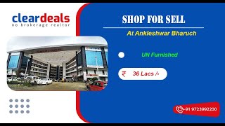 Shop for Sell in Sargam Complex Ankleshwar Bharuch at No Brokerage – Cleardeals [upl. by Leirea]