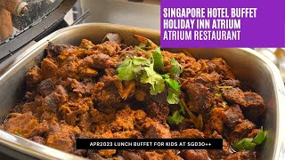 5 STAR HOTEL LUNCH BUFFET HARI RAYA 2023 Holiday Inn Atrium Singapore [upl. by Jezabel]