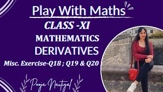 LIMITS amp DERIVATIVES  Class 11 MISCELLANEOUS EXERCISEQ19amp20 NCERT CHAPTER 12  Play With Maths [upl. by Tench]