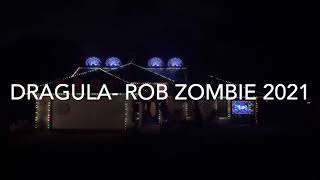 Dragula Rob Zombie 2021 [upl. by Onivag357]