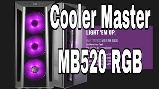 COOLER MASTER MASTERBOX MB520 RGB  Unboxing amp Review [upl. by Ahselyt769]