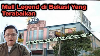 Sedih Kondisi Mall BTC Bekasi Yang Nyaris Kosong [upl. by Lotti347]