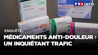 Enquête  Médicaments antidouleur  un inquiétant trafic [upl. by Kernan]