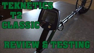 Metal Detecting Teknetics T2 Classic  Review and Testing [upl. by Denae]