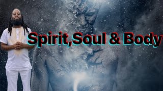 WHAT IS THE SPIRIT  SOUL  amp BODY [upl. by Neelyam]