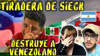 ARGENTINOS REACCIONAN A TIRADERA DE SIECK A VENEZOLANO Y SE EMOCIONAN LO DESTRUYO [upl. by Bernelle486]