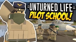 PILOT SCHOOL  Unturned Life Roleplay 395 [upl. by Lanni]