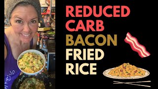 Reduced Carb Bacon Fried Rice [upl. by Asial]