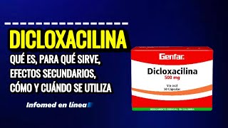 Qué es Dicloxacilina y Para qué Sirve Cuál es la dosis de Dicloxacilina y Cómo se Toma [upl. by Allekim]