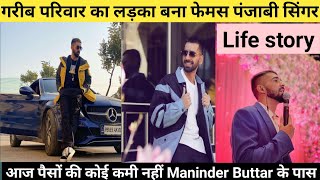 maninder buttar biography  maninder buttar life story  maninder buttar punjabi singer lifestyle [upl. by Eirbua]