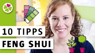 10 Feng Shui Tipps  Bessere Energie für dein Zuhause  Wie dich Räume unterstützen können [upl. by Angadreme147]