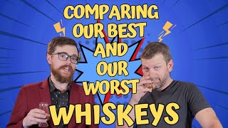 Comparing our BEST and WORST Whiskeys [upl. by Ornstead]