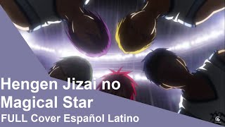 KUROKO Hengen Jizai no Magical Star  Kuroko no Basuke Opening 4 FULL Cover Español Latino [upl. by Golda]