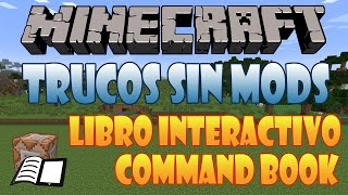 26 Como Generar Un Libro Interactivo o Command Book  Minecraft 18  Trucos Sin Mods [upl. by Ebanreb]