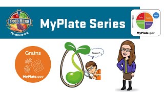 MyPlate  Grains Group [upl. by Rengia138]