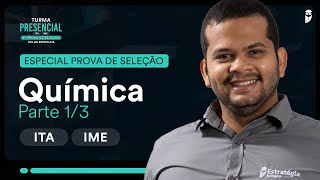 Especial Prova de Seleção Turma ITAIME  Química 13  Prof Thiago Cardoso [upl. by Sharyl271]