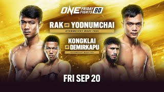 ONE Friday Fights 80 Rak vs Yodnumchai [upl. by Dekow]