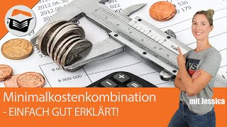 Minimalkostenkombination berechnen  Einfach sehr gut erklärt  Beispiel  Produktion mit Jessica [upl. by Uttasta]