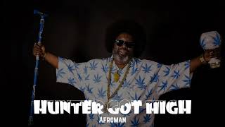 Afroman  Hunter Got High [upl. by Marchal]