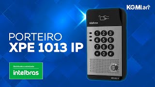 Porteiro XPE 1013 IP  Intelbras [upl. by Levona232]