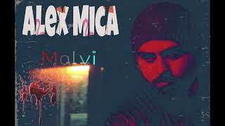 Alex Mica  Malvi [upl. by Allesiram]