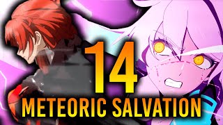 Meteoric Salvation  Chapter 14 [upl. by Notniw581]