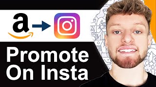 How To Promote Amazon Affiliate Links on Instagram  Full Guide [upl. by Flita]