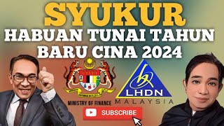 SYUKUR TAHNIAH 3 HABUAN TUNAI SEMPENA TAHUN BARU CINA 2024 [upl. by Trebor]