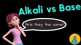 Alkali vs Base what are they and are they the same [upl. by Lilithe]