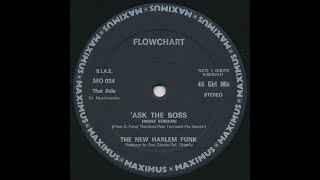 FlowchartAsk the boss 1983 remix version [upl. by Belanger526]