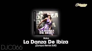 Itaka  La Danza De Ibiza Zumpa Remix Edit [upl. by Nylarahs586]