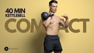 40 Min FULL BODY KETTLEBELL Workout  Controlled amp Explosive  No Repeat  Core [upl. by Dachi]