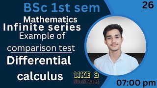 L26 BSc1st Semester MathematicsDifferential Calculus Unit 1 l Examples of comparison test [upl. by Karolina]