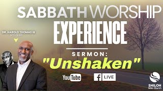 quotUnshakenquot  Sabbath Worship Experience LIVE w Pastor Harold Thomas III [upl. by Hpseoj]