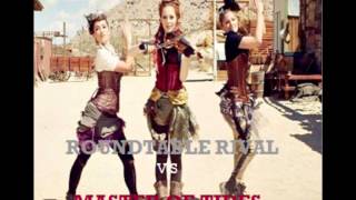 Roundtable Rival vs Master of Tides Lindsey Stirling Violin Concept Mashup [upl. by Cammy5]