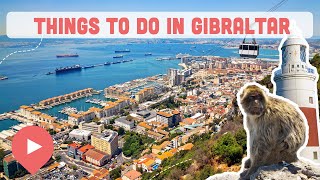 Best Things to Do in Gibraltar [upl. by Lertnahs]