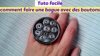 Tuto facile  Comment réaliser des bagues avec des boutons [upl. by Nanam]