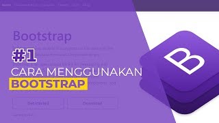 Tutorial Bootstrap 1 Pengenalan dan Cara Menggunakan Bootstrap [upl. by Irrot]