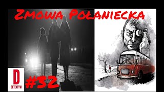 Detektyw32 Zmowa Połaniecka [upl. by Ellon]