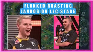 Flakked ROASTING JANKOS on LEC Stage 👀 CLASSIC [upl. by Ladew]