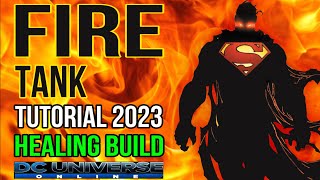 DCUO Best Fire Tank Healing Build 2023 [upl. by Einnob730]