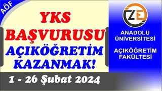 2024 YKS Başvurusu Nasıl Yapılır TYT ve AYT Sınavları İle Açıköğretim Kazanmak [upl. by Goerke]