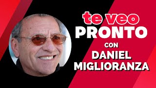 DANIEL MIGLIORANZA en exclusiva para TeVeo PRONTO Entrevista completa [upl. by Gill]