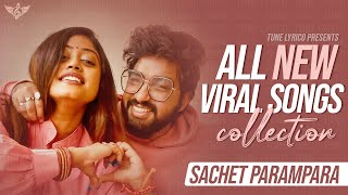 Sachet Parampara All New Viral Songs Collection  Jukebox TuneLyrico [upl. by Jayson]