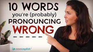 10 English Words Youre probably Mispronouncing  Difficult Pronunciation  Common Mistakes [upl. by Bray217]